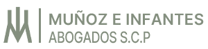MUÑOZ E INFANTES ABOGADOS SCP